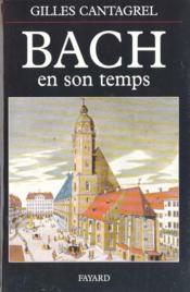 Bach en son temps - Couverture - Format classique