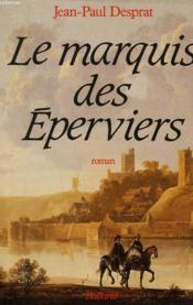 Marquis Des Eperviers - Couverture - Format classique