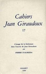 Cahiers Jean Giraudoux Tome 17 - Intérieur - Format classique
