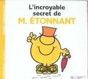 L'incroyable secret de Monsieur Etonnant - Intérieur - Format classique