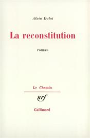 La reconstitution - Couverture - Format classique