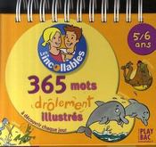 Les Incollables 365 Mots Drolement Illustres 5 6 Ans Collectif Acheter Occasion 24 09 2002