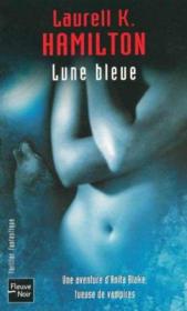 Anita Blake T.8 ; lune bleue - Couverture - Format classique