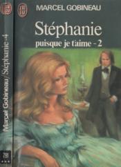 Stephanie t2 puisque je t'aime - Couverture - Format classique