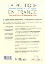 La Politique En France, Dictionnaire Historique De 1870 A Nos Jours - 4ème de couverture - Format classique