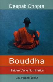 Bouddha ; histoire d'une illumination - Intérieur - Format classique