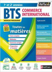 Toutes les matières ; 1re/2e années, BTS commerce international (édition 2023/2024) - Couverture - Format classique