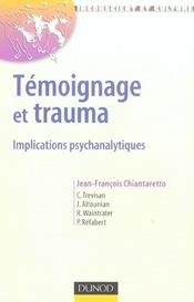 Temoignage Et Trauma - Implications Psychanalytiques