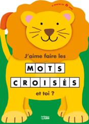 J'aime faire les mots croisés ; le lion - Couverture - Format classique