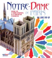 Vente  Notre-Dame de Paris ; histoire, art et grands événements de la construction à aujourd'hui  - David Hawcock - Kathryn Jewitt 