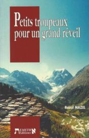 Petits troupeaux pour un grand réveil - Couverture - Format classique
