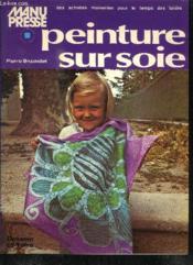 Peinture Sur Soie Mp - Couverture - Format classique
