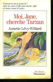 Moi, Jane, cherche Tarzan - Couverture - Format classique