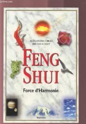 Feng shui, force d'harmonie - Couverture - Format classique