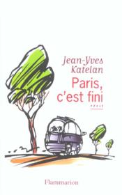 Paris, c'est fini - Couverture - Format classique