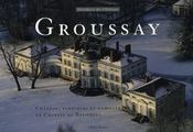 Groussay ; château, fabriques et familiers de Charles de Beistegui - Intérieur - Format classique
