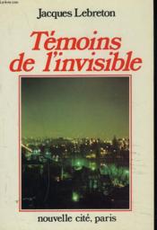 Temoins de l'invisible - Couverture - Format classique
