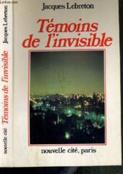 Temoins de l'invisible - Couverture - Format classique