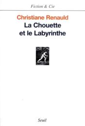 La chouette et le labyrinthe - Couverture - Format classique