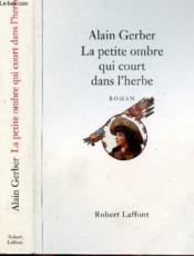 La petite ombre qui court dans l'herbe - Couverture - Format classique