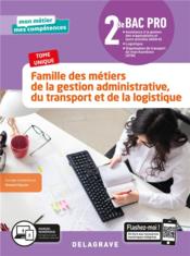 Famille des métiers de la gestion administrative du transport et de la logistique ; 2de bac pro GATL ; pochette élève (édition 2020) - Couverture - Format classique