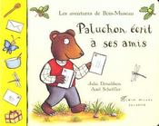 Paluchon Ecrit A Ses Amis - Intérieur - Format classique