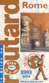 Rome ; Edition 2003-2004