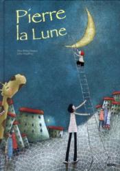 Vente  Pierre la Lune  - Alice BRIERE-HAQUET - Celia Chauffrey 
