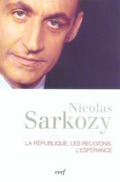 Vente  La république, les religions, l'espérance  - Nicolas Sarkozy 