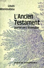 L'Ancien Testament - Porte De L'Evangile