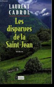 Les disparues de la saint jean  - Laurent Cabrol 