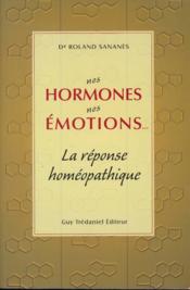 Nos hormones, nos emotions... - Couverture - Format classique