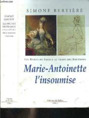 Marie antoinette l'insoumise - Couverture - Format classique