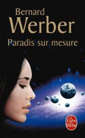 Paradis sur mesure  - Bernard Werber 