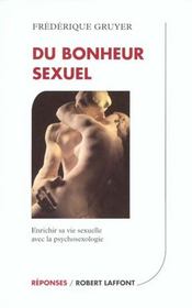 Du bonheur sexuel enrichir sa vie sexuelle avec la psychosexologie - Intérieur - Format classique