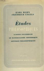 Etudes Philosophiques, Ludwig Feuerbach, Le Materialisme Historique, Lettres Philosophiques, Etc. - Couverture - Format classique