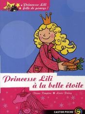 Princesse Lili t.4 ; princesse Lili a la belle etoile