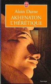 Akhenaton l'heretique - Intérieur - Format classique