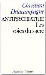 Antipsychiatrie ; les voies du sacré - Couverture - Format classique