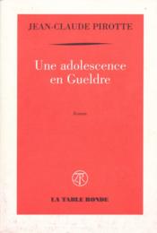 Une adolescence en gueldre - Couverture - Format classique