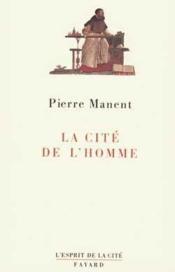 La Cité de l'homme - Couverture - Format classique