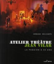 Atelier théâtre Jean Vilar  - Delcampe Armand - Delcampe A 