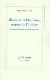 Misere de la litterature, terreur de l'histoire - celine et la litterature contemporaine - Intérieur - Format classique