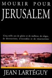 Mourir Pour Jérusalem - Couverture - Format classique