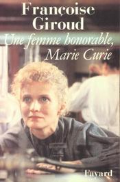 Une Femme Honorable. Marie Curie - Intérieur - Format classique