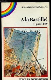 A La Bastille 14 Juil.89 - Couverture - Format classique