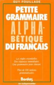 Petite Grammaire Alphabetique Du Francais - Couverture - Format classique