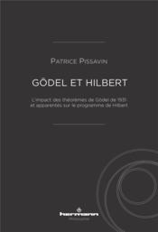 Vente  Gödel et Hilbert : l'impact des théorèmes de Gödel de 1931 et apparentes sur le programme de Hilbert  - Patrice Pissavin 