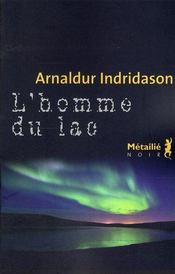 Vente  L'homme du lac  - Arnaldur Indridason - Arnaldur IndriÐason 