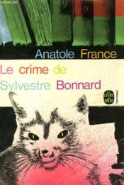 Le Crime De Sylvestre Bonnard - Couverture - Format classique